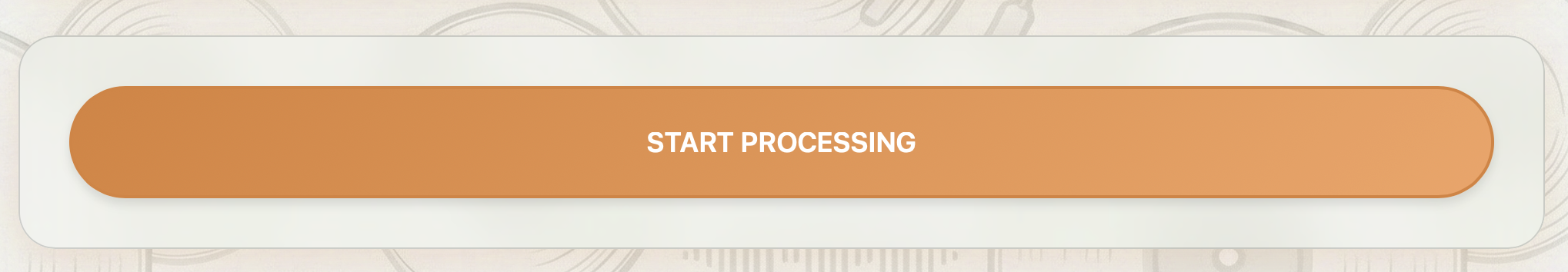 Processing Button